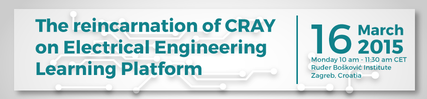 The reincarnation of CRAY on Electrical Engineering  Learning Platform