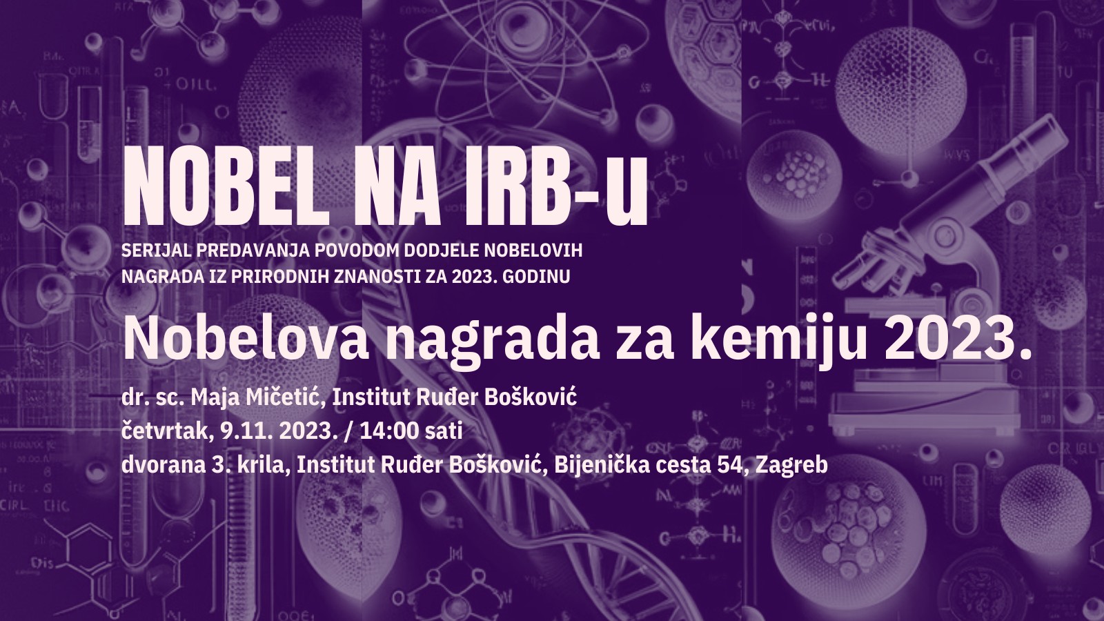 14. Ciklus predavanja Nobel na IRB-u - kemija
