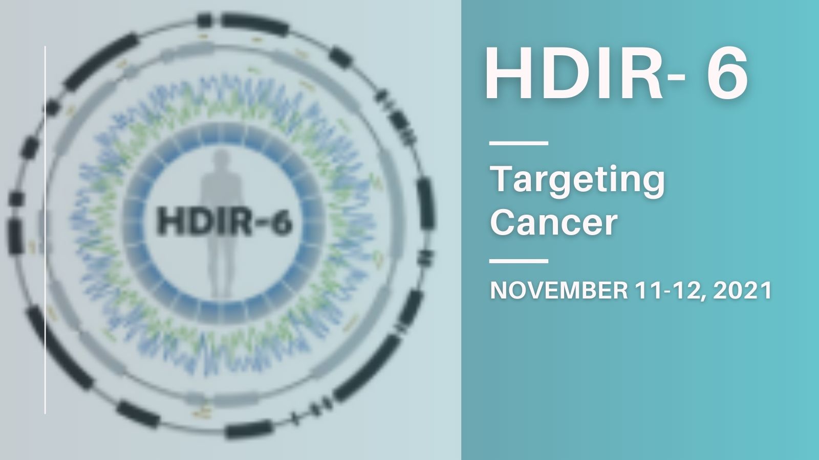 HDIR-6: Targeting Cancer
