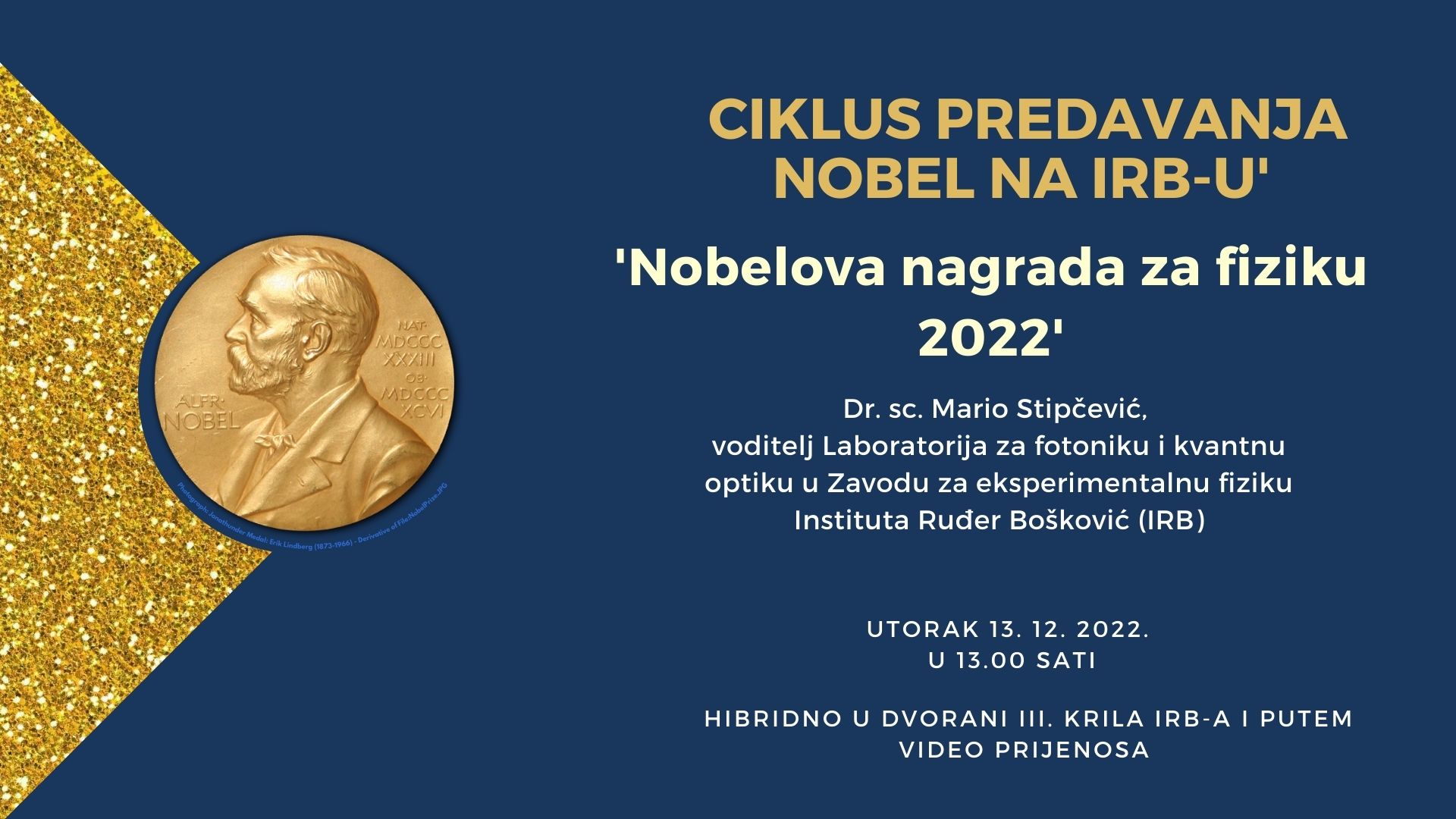 Nobel na IRB-u: "Nobelova nagrada za fiziku 2022. godine"