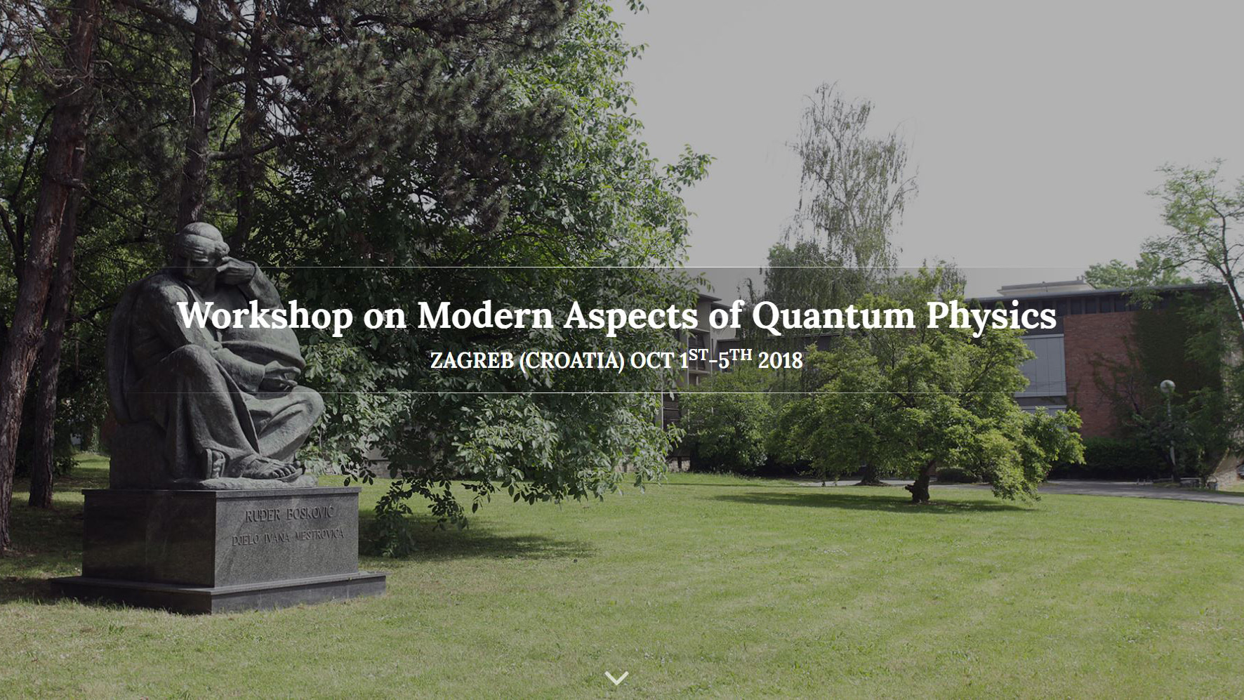 Workshop on Modern Aspects of Quantum Physics