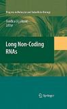 Publication of Long non-coding RNAs, edited by Đurđica Ugarković, Ph.D.