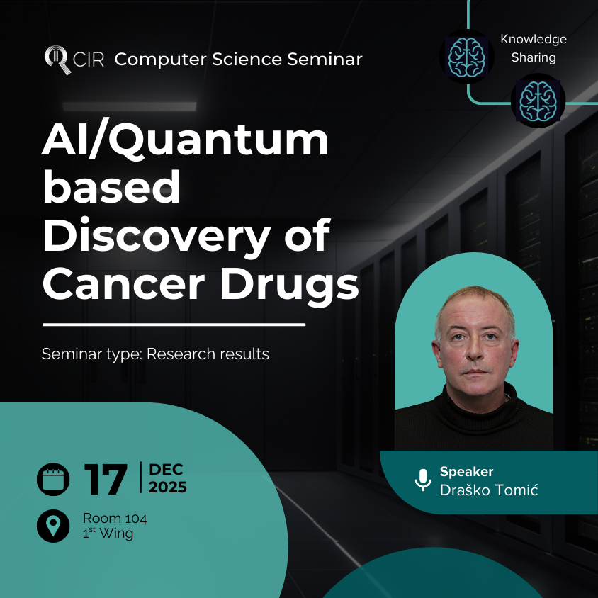 CIR Seminar iz računalne znanosti: Otkrivanje lijekova protiv raka uz pomoć umjetne inteligencije i kvantnih tehnologija