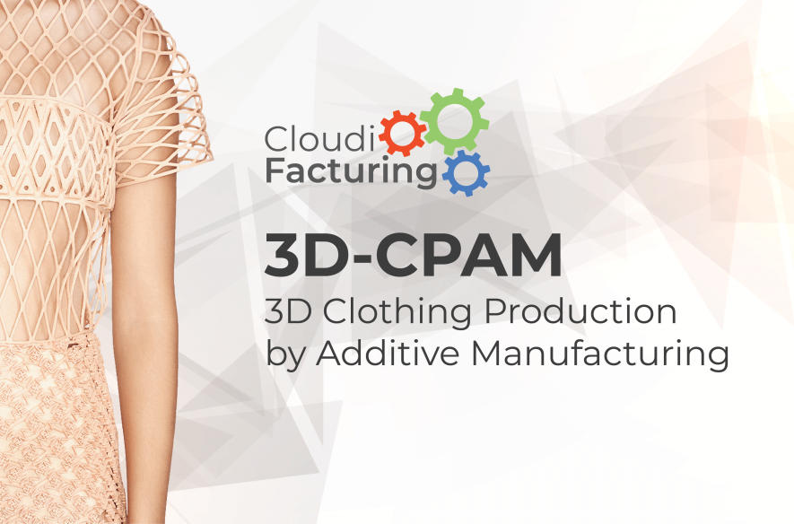 3D Clothing Production by Additive Manufacturing -  3D CPAM